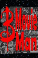 B-Movie Man