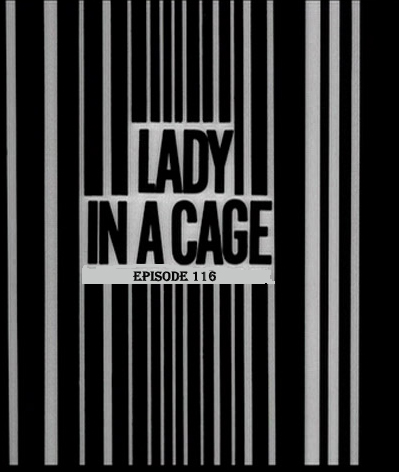 Lady in a Cage